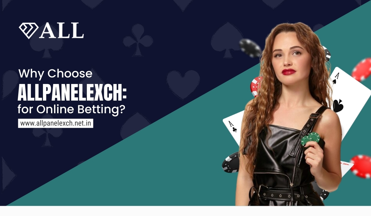 Read more about the article Why Choose AllPanelExch for Online Betting?