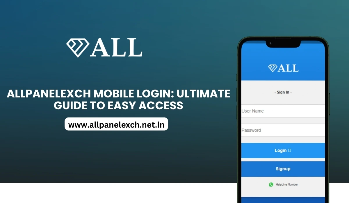 AllPanelExch Mobile Login Ultimate Guide to Easy Access