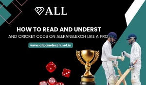 How to Read and Understand Cricket Odds on AllPanelExch Like a PRO