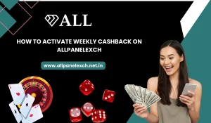 How to Activate Weekly Cashback on AllpanelExch