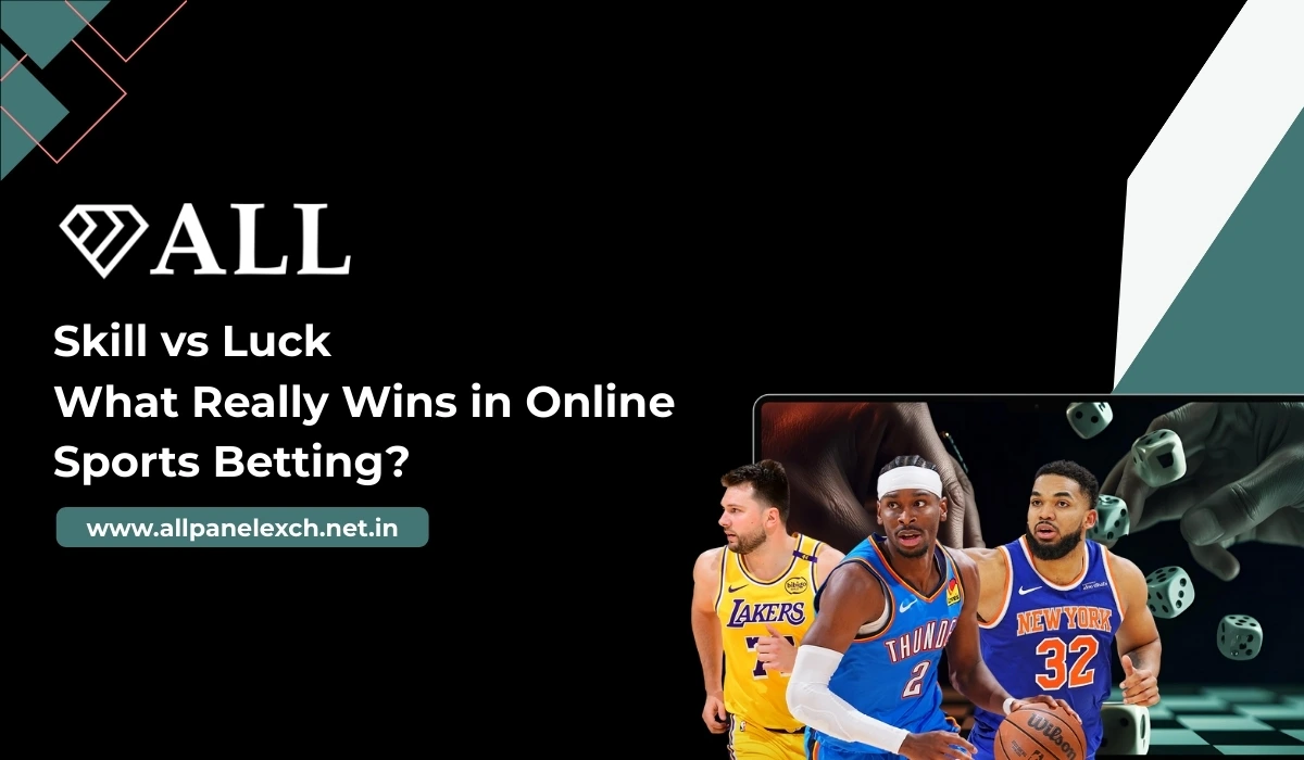 Skill vs Luck What Really Wins in Online Sports Betting