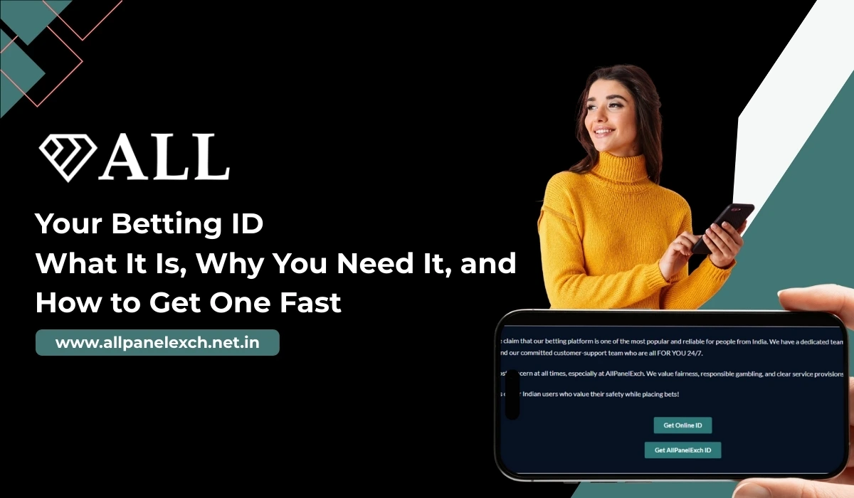 Your Betting ID What It Is, Why You Need It, and How to Get One Fast