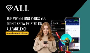 Top-VIP-Betting-Perks-You-Didnt-Know-Existed-on-AllpanelExch