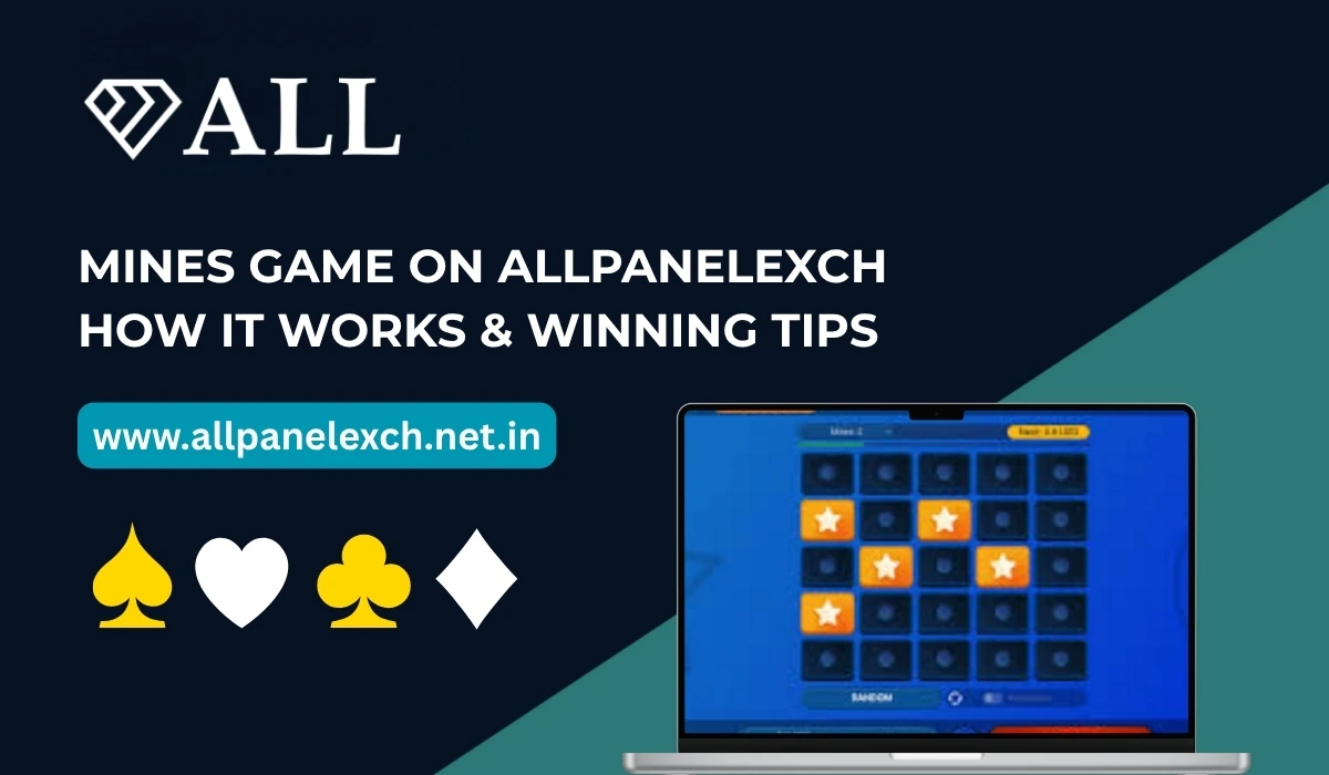Mines Game on AllPanelExch How It Works & Winning Tips